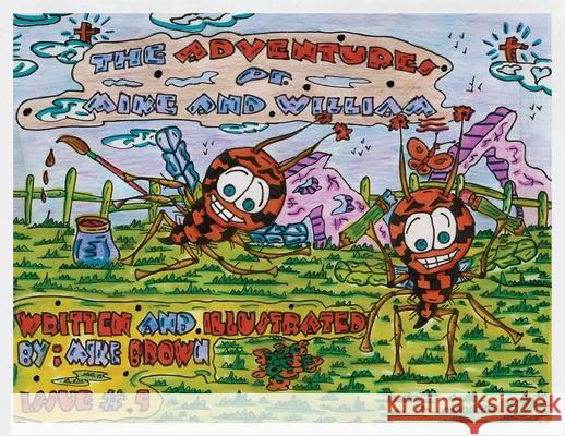 The Adventures of Mike and William: Issue #5 Mike Brown 9781969422584 Olympus Story House - książka