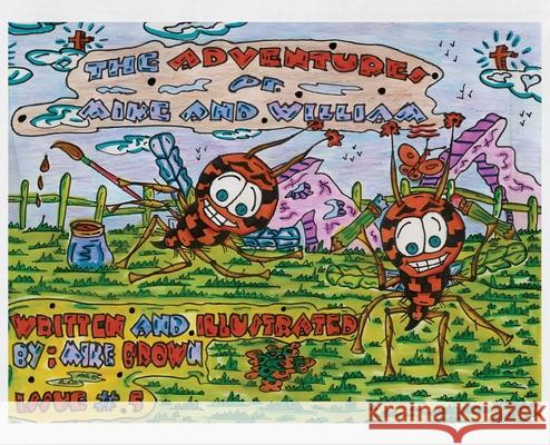 The Adventures of Mike and William: Issue #5 Mike Brown 9781969422607 Olympus Story House - książka