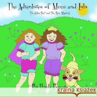 The Adventures of Mimi and Lulu: The Fallen Star and the River Mistery Lauren Curtis Hayde Romero 9781726657839 Independently Published - książka