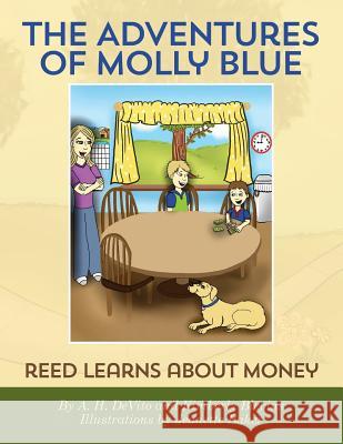 The Adventures of Molly Blue: Reed Learns About Money Blevins, Kimberly 9781494936709 Createspace - książka