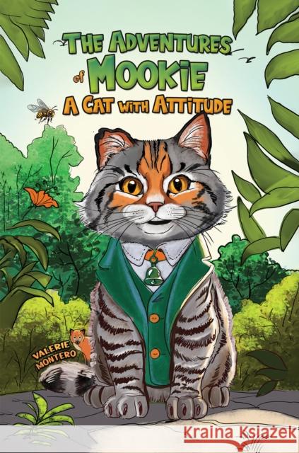 The Adventures of Mookie: A Cat with Attitude Valerie Montero 9781035872633 Austin Macauley - książka