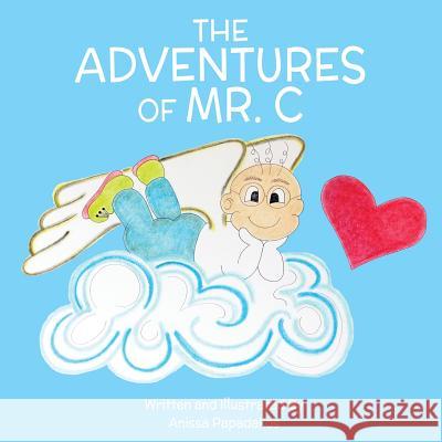 The Adventures Of Mr. C Papadakos, Anissa 9780648423508 Magic Walls & Canvas - książka