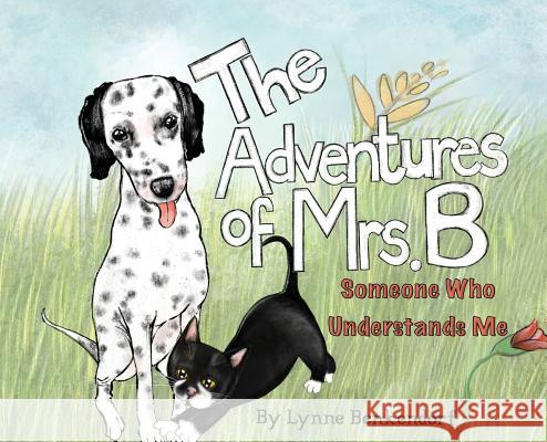 The Adventures of Mrs. B: Someone Who Understands Me Lynne Benkendorf Waterfield Sarah Raquel Shayla 9781732125018 Lynne Benkendorf - książka