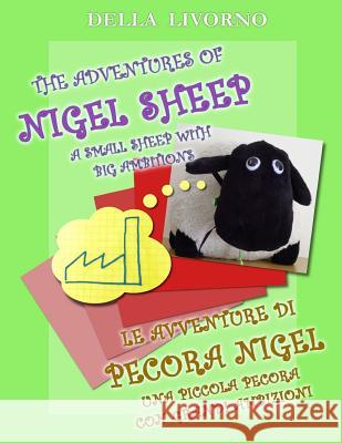 The Adventures of Nigel Sheep Della Livorno 9780244049065 Lulu.com - książka