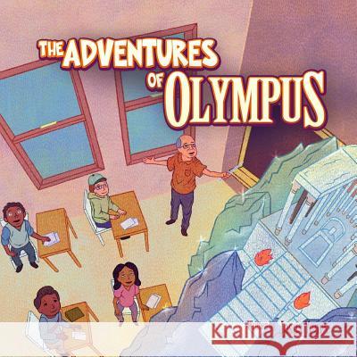 The Adventures of Olympus: The Adventure of Olympus Jesus Yepes Justin Wolfson 9781481232265 Createspace - książka