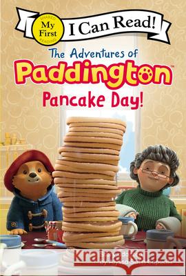 The Adventures of Paddington: Pancake Day! Capucilli, Alyssa Satin 9780062983046 HarperCollins - książka