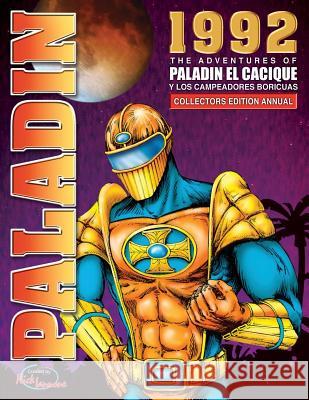 The Adventures of Paladin el Cacique (English Edition) Iannone, Nick 9781518814006 Createspace Independent Publishing Platform - książka