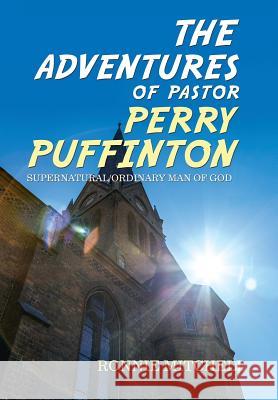 The Adventures of Pastor Perry Puffinton Ronnie Mitchell 9781973606208 WestBow Press - książka