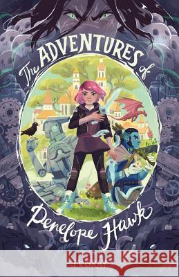 The Adventures of Penelope Hawk Justin V. Gray 9780998238715 Justin Gray - książka