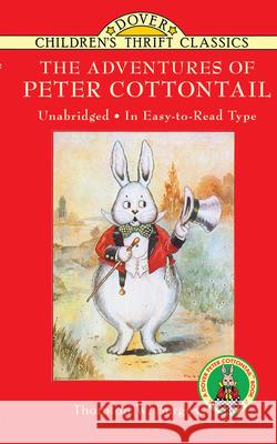 The Adventures of Peter Cottontail Thornton W. Burgess Harrison Cady Thea Kliros 9780486269290 Dover Publications - książka