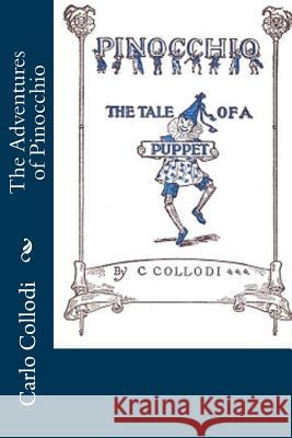 The Adventures of Pinocchio Carlo Collodi Carol Dell 9781517295134 Createspace - książka