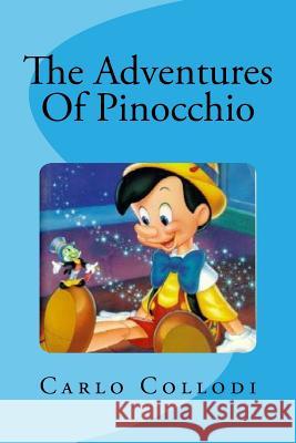 The Adventures Of Pinocchio Saguez, Edinson 9781535376846 Createspace Independent Publishing Platform - książka