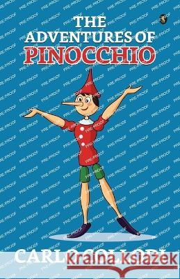 The Adventures Of Pinocchio Carlo Collodi   9789355843203 True Sign Publishing House - książka