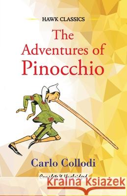 The Adventures of Pinocchio Carlo Collodi 9789388318181 Hawk Press - książka