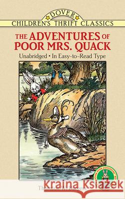 The Adventures of Poor Mrs. Quack Thornton W. Burgess Harrison Cady Thea Kliros 9780486278186 Dover Publications - książka