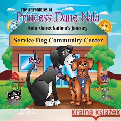 The Adventures of Princess Dane Nala: Nala shares Nathen's Journey Proulx, Denis 9781724193100 Independently Published - książka