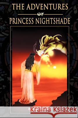 The Adventures of Princess Nightshade N. J. W. Mitchell 9780595140244 Writer's Showcase Press - książka