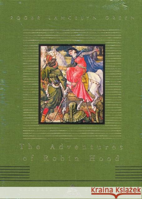 The Adventures Of Robin Hood Roger Lancelyn Green 9781857159271 Everyman - książka