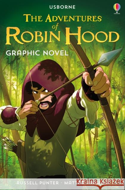 The Adventures of Robin Hood Graphic Novel Russell Punter 9781474974493 Usborne Publishing Ltd - książka