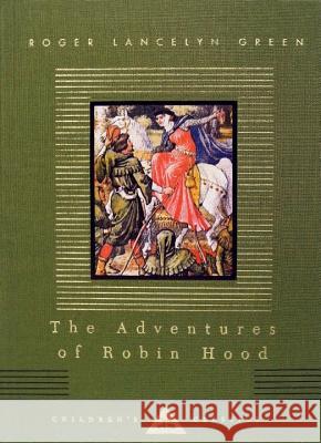 The Adventures of Robin Hood: Illustrated by Walter Crane Green, Roger Lancelyn 9780679436362 Everyman's Library - książka