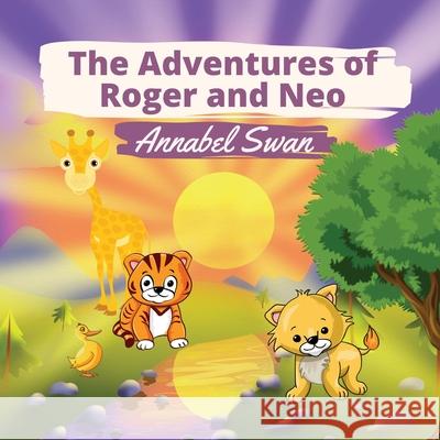 The Adventures of Roger and Neo Annabel Swan 9789916660355 Swan Publishing - książka