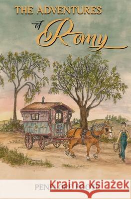 The Adventures of Romy Penelope Foote 9780473609375 Homewood Publishing - książka