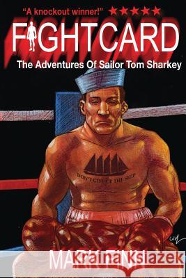 The Adventures of Sailor Tom Sharkey Mark Finn 9781499379129 Createspace - książka