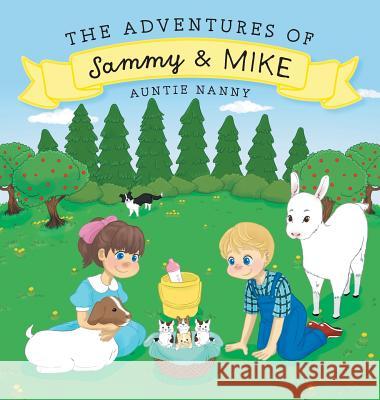 The Adventures of Sammy and Mike Auntie Nanny 9781525531613 FriesenPress - książka