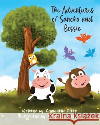 The Adventures of Sancho and Bessie Samantha Noelle Pitts 9780578972787 Samantha Pitts - książka