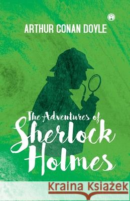 The Adventures of Sherloc Holmes (unabridged) Arthur Conan Doyle 9789385899331 Insight Publica - książka