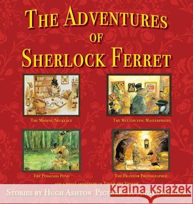The Adventures of Sherlock Ferret Hugh Ashton Andy Boerger 9781912605408 J-Views Publishing - książka