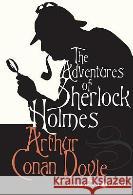The Adventures of Sherlock Holmes Arthur Conan Doyle 9780062085740 Harper Perennial - książka