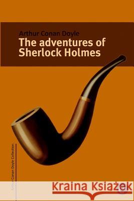 The adventures of Sherlock Holmes Fresneda, Rubén 9781502410627 Createspace - książka