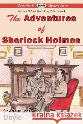 The Adventures of Sherlock Holmes Arthur Conan Doyle 9781604509250 Serenity Publishers, LLC - książka
