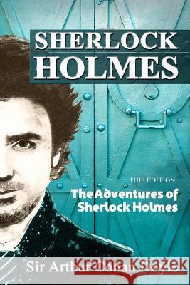 The Adventures of Sherlock Holmes Arthur Conan Doyle 9781612930282 Tribeca Books - książka