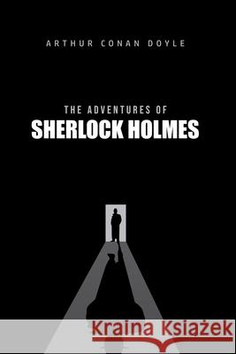The Adventures of Sherlock Holmes Arthur Conan Doyle 9781800601581 Susan Publishing Ltd - książka