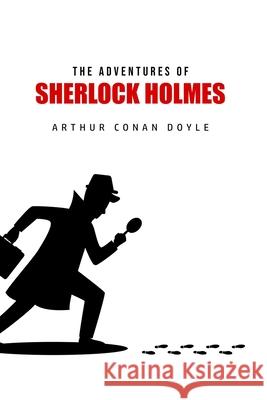 The Adventures of Sherlock Holmes Arthur Conan Doyle 9781800601598 Texas Public Domain - książka