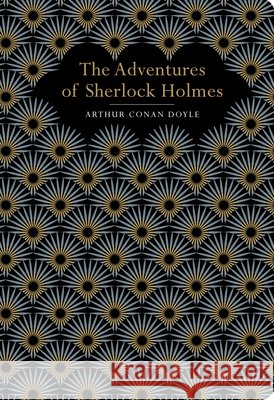 The Adventures of Sherlock Holmes Arthur Conan Doyle 9781914602986 Chiltern Publishing - książka