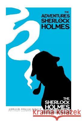 The Adventures of Sherlock Holmes - The Sherlock Holmes Collector's Library: With Original Illustrations by Sidney Paget Sir Arthur Conan Doyle Sidney Paget  9781528773102 Detective Fiction Classics - książka