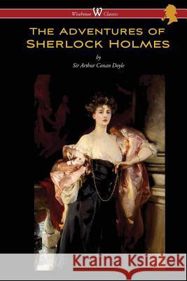 The Adventures of Sherlock Holmes (Wisehouse Classics Edition) Arthur Conan Doyle Sam Vaseghi 9789176372265 Wisehouse Classics - książka
