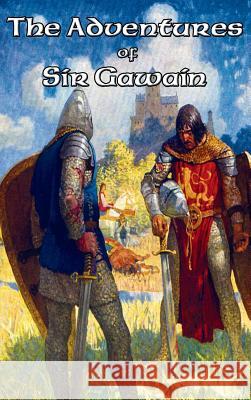 The Adventures of Sir Gawain Thomas Malory 9781515421733 Positronic Publishing - książka