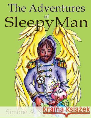 The Adventures of SleepyMan Smith, Deborah 9781945975790 Living Parables of Central Florida, Inc. - książka