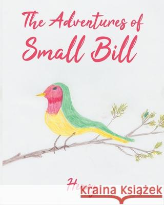 The Adventures of Small Bill: Whistle Henry 9780228827153 Tellwell Talent - książka