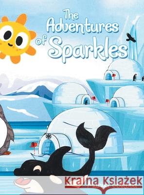 The Adventures of Sparkles Mariya Volkova 9781480896703 Archway Publishing - książka