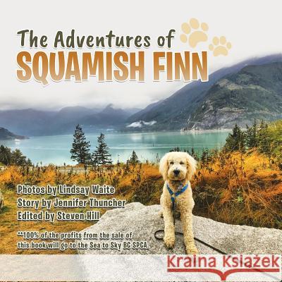 The Adventures of Squamish Finn Jennifer Thuncher   9780228811022 Tellwell Talent - książka