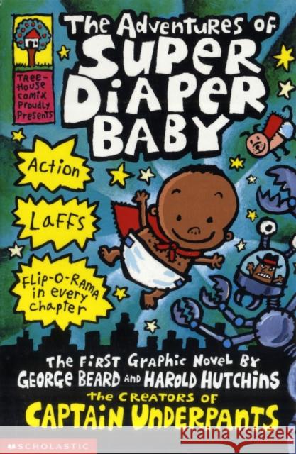 The Adventures of Super Diaper Baby Dav Pilkey 9780439981613 Scholastic - książka