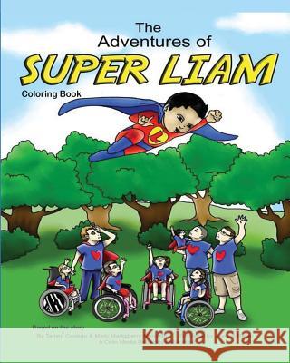 The Adventures of Super Liam Coloring Book Misty Marksberry Merideth Jessica Reber Todd Civin 9781979654692 Createspace Independent Publishing Platform - książka