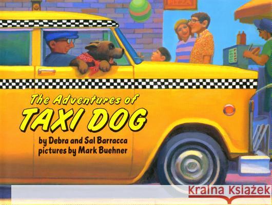 The Adventures of Taxi Dog Debra Barracca Sal Barracca Mark Buehner 9780140566659 Puffin Books - książka