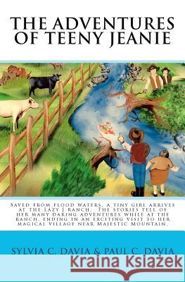 The Adventures of Teeny Jeanie Sylvia C. Davia Paul C. Davia Louis Q. Davia 9781452808307 Createspace - książka