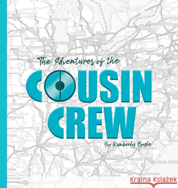 The Adventures of the Cousin Crew Kimberly Boyle 9780578930411 Avalanche Design Company - książka